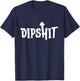 Self Deprecating Arrow Up Dip Shit T-Shirt - T-Shirt | Navy
