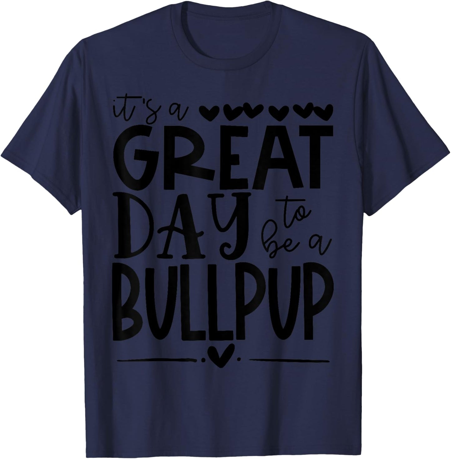 Bullpups School Sports Fan Team Spirit Great Day Women Girls Kids T-Shirt - T-Shirt | Navy