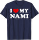 I Love My Nami, I Love My Nami T-Shirt - T-Shirt | Navy