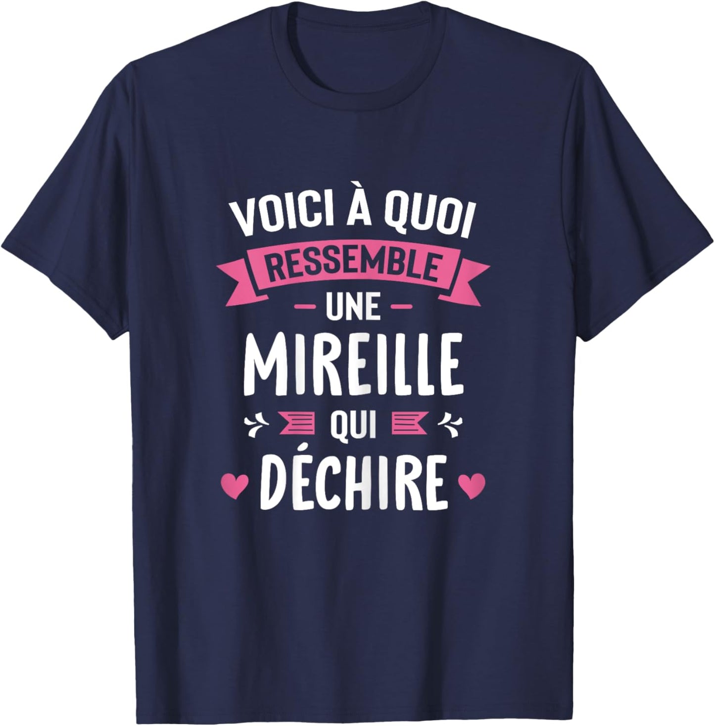 Woman Humour Personalised Gift Mireille Qui Déchire , Black, Female X-Small T-Shirt - T-Shirt | Navy