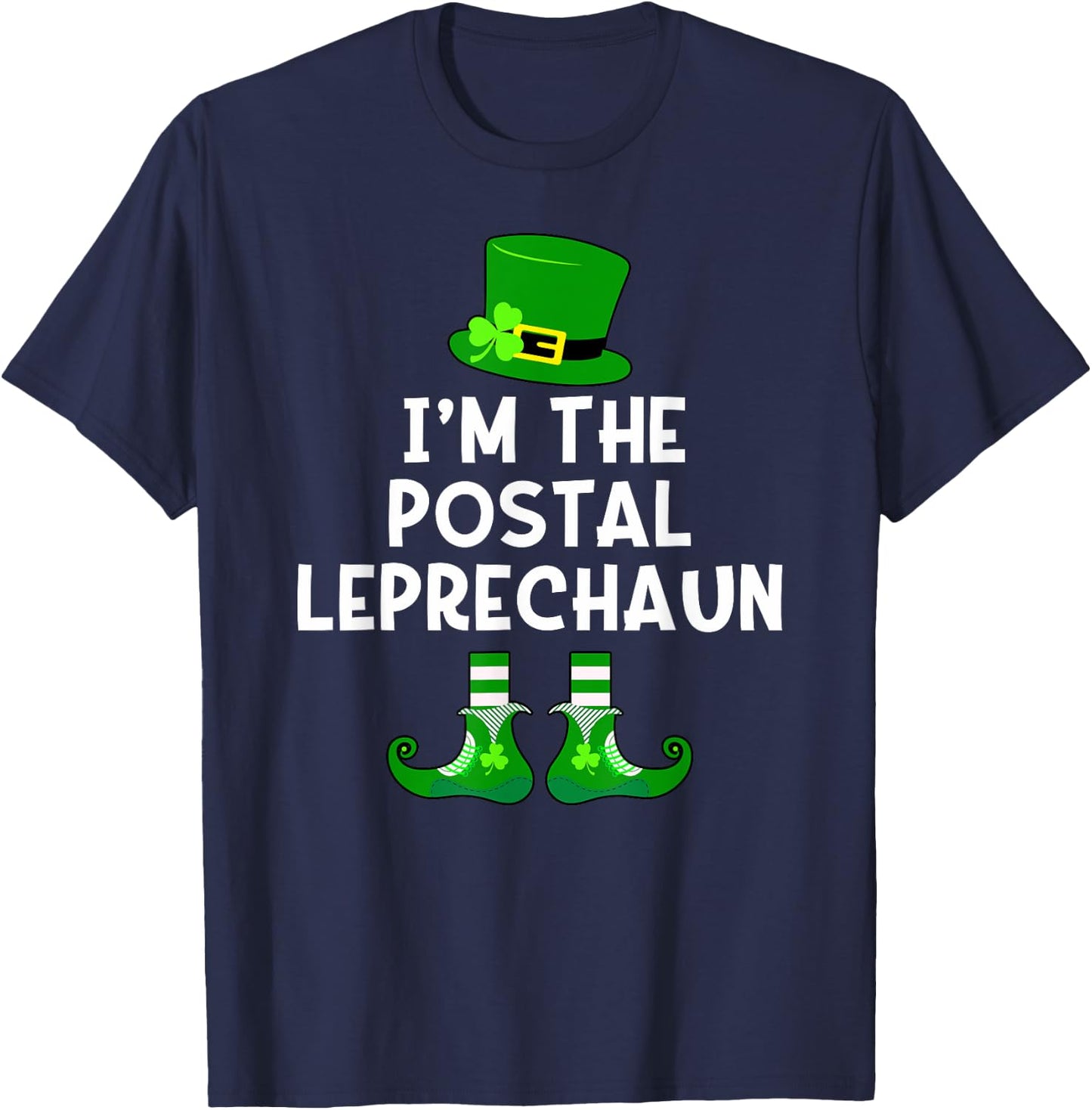Postal Worker Leprechaun Funny St Patrick's Day T-Shirt - T-Shirt | Navy