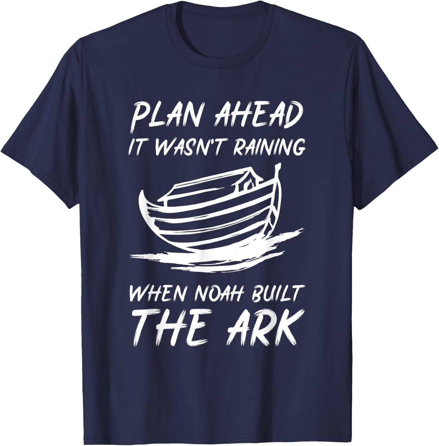 Noahs Ark T - Bible Verse Inspired Christian Devotion T-Shirt - T-Shirt | Navy