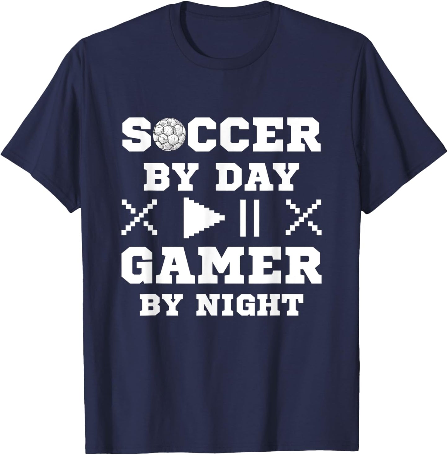 Soccer by Day Gamer by Night Soccer Player Gifts for Boys T-Shirt - T-Shirt | Navy