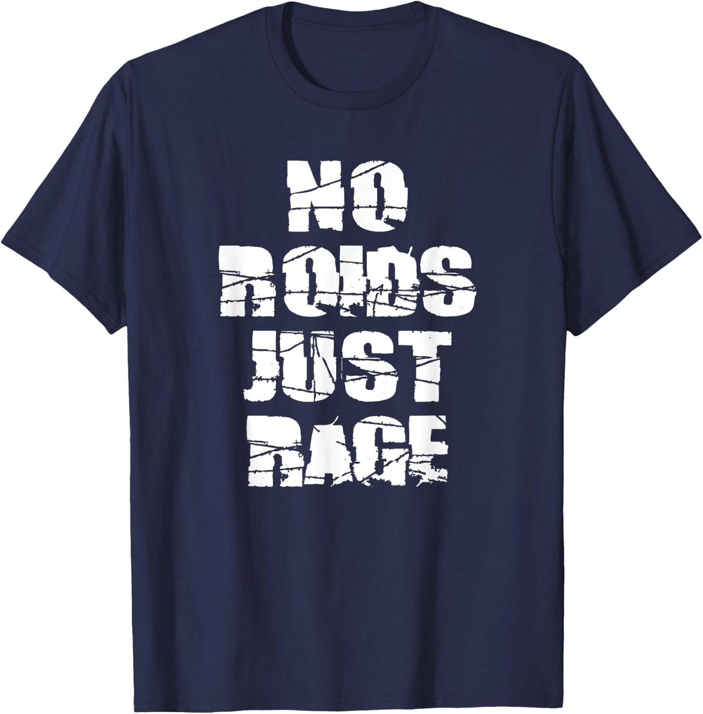 No Roids, Just Rage. Roid Rage T-Shirt - T-Shirt | Navy