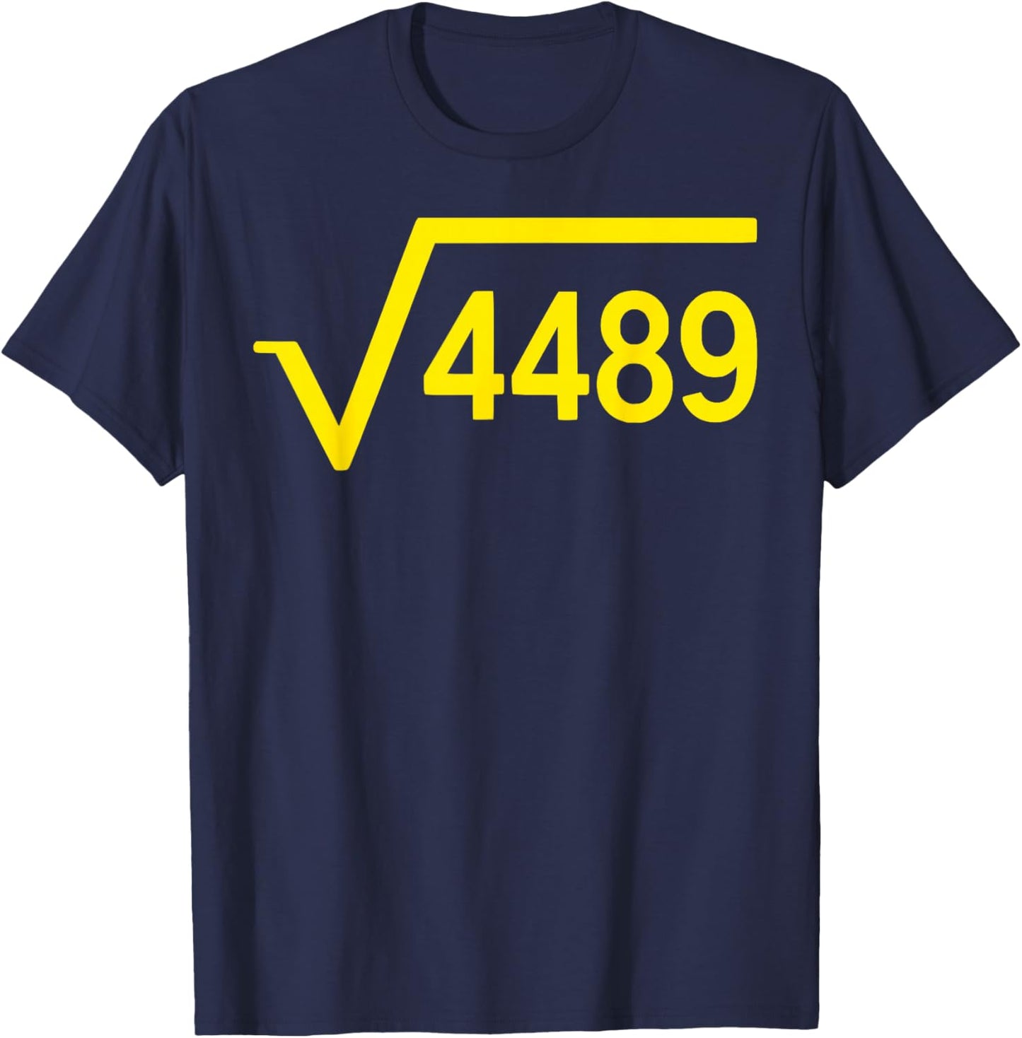 Square Root of 4489 Funny 67 Meme 6 7 Six Seven Kids Math T-Shirt - T-Shirt | Navy