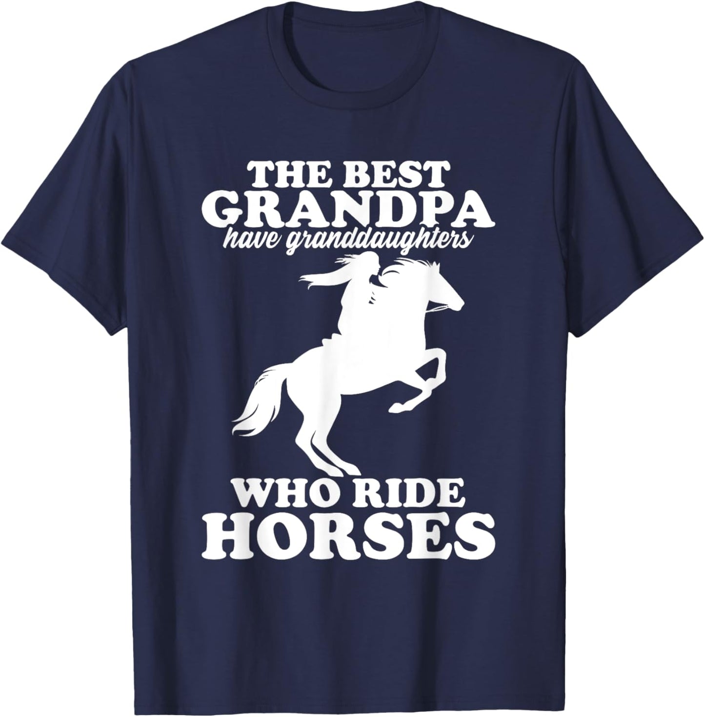 The Best Grandpa Have Granddaughters Who Ride Horses T-Shirt - T-Shirt | Navy
