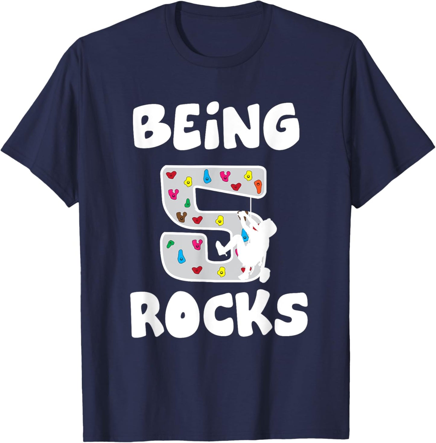 Rock Climbing Funny 5 Years Old 5th Birthday Gift Kids T-Shirt - T-Shirt | Navy
