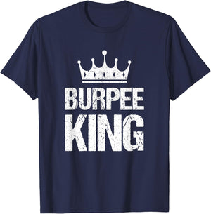 Burpee King Funny Gym Workout Burpees For Fitness Men T-Shirt - T-Shirt | Navy