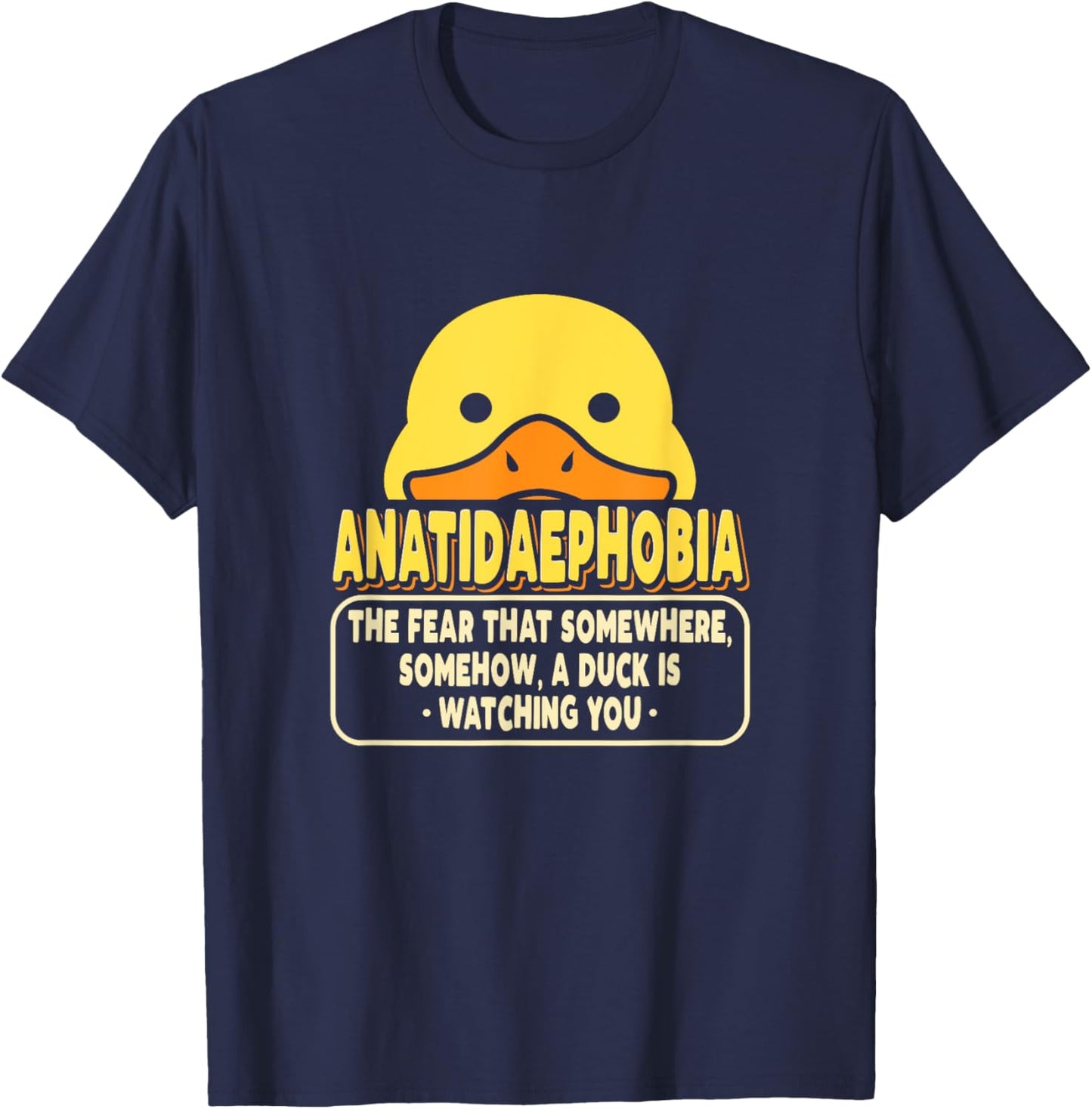 Psychology Funny Phobias Anatidaephobia Fear Of Ducks T-Shirt - T-Shirt | Navy