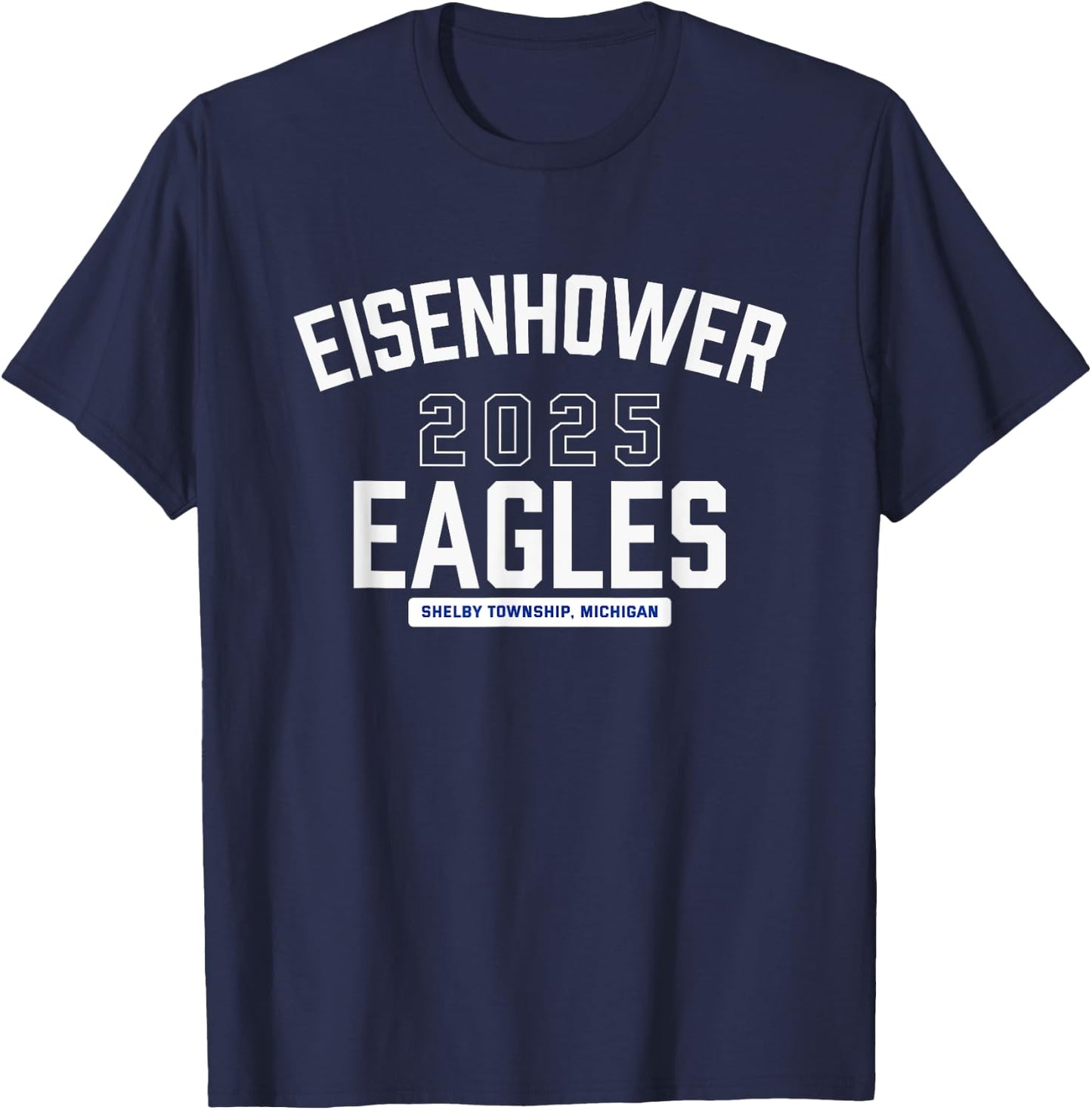 Eisenhower Eagles Shelby Township, Michigan 2025 T-Shirt - T-Shirt | Navy