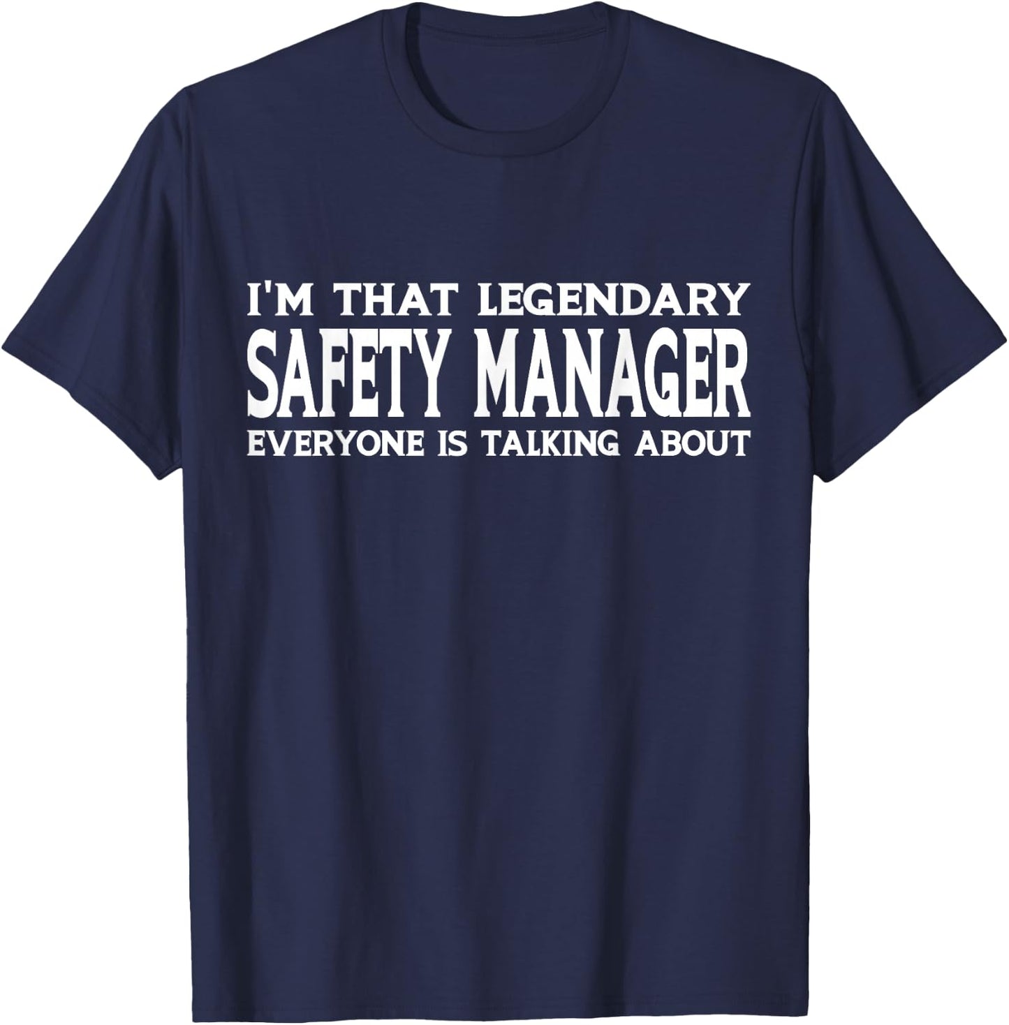 Safety Manager Job Title Employee Funny Safety Manager T-Shirt - T-Shirt | Navy