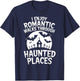 I Enjoy Romantic Walks Through Haunted Places Ghost Hunting T-Shirt - T-Shirt | Navy