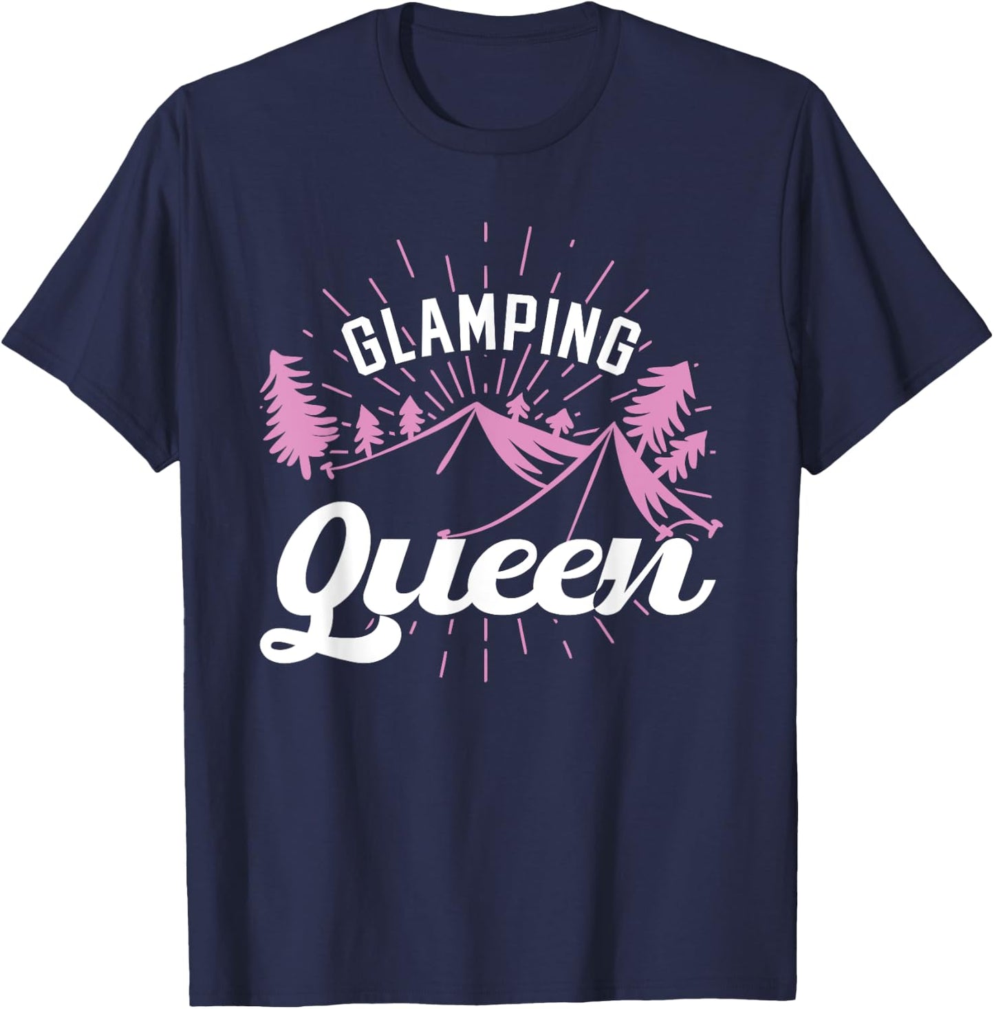 Glamping Queen Camping T-Shirt - T-Shirt | Navy