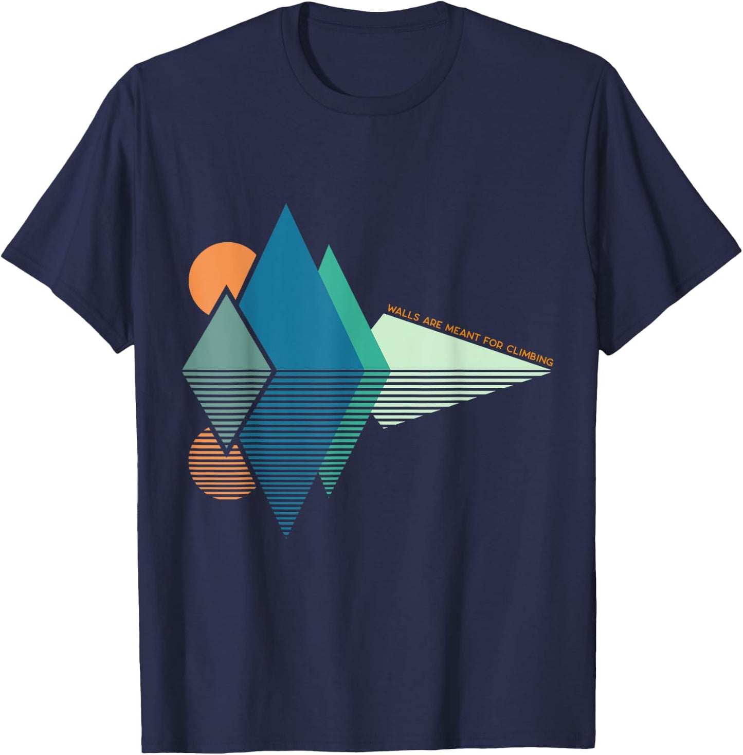 Rock Climbing vintage - Walls are meant for climbing T-Shirt - T-Shirt | Navy
