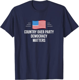 Country Over Party - Democracy Matters T-Shirt - T-Shirt | Navy