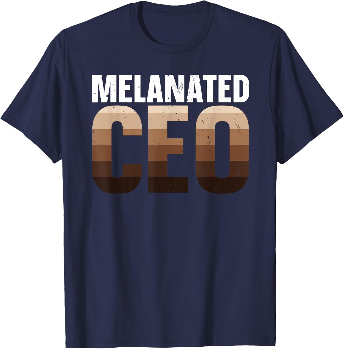 Melanated CEO Design Men Black Business Owner CEO T-Shirt - T-Shirt | Navy