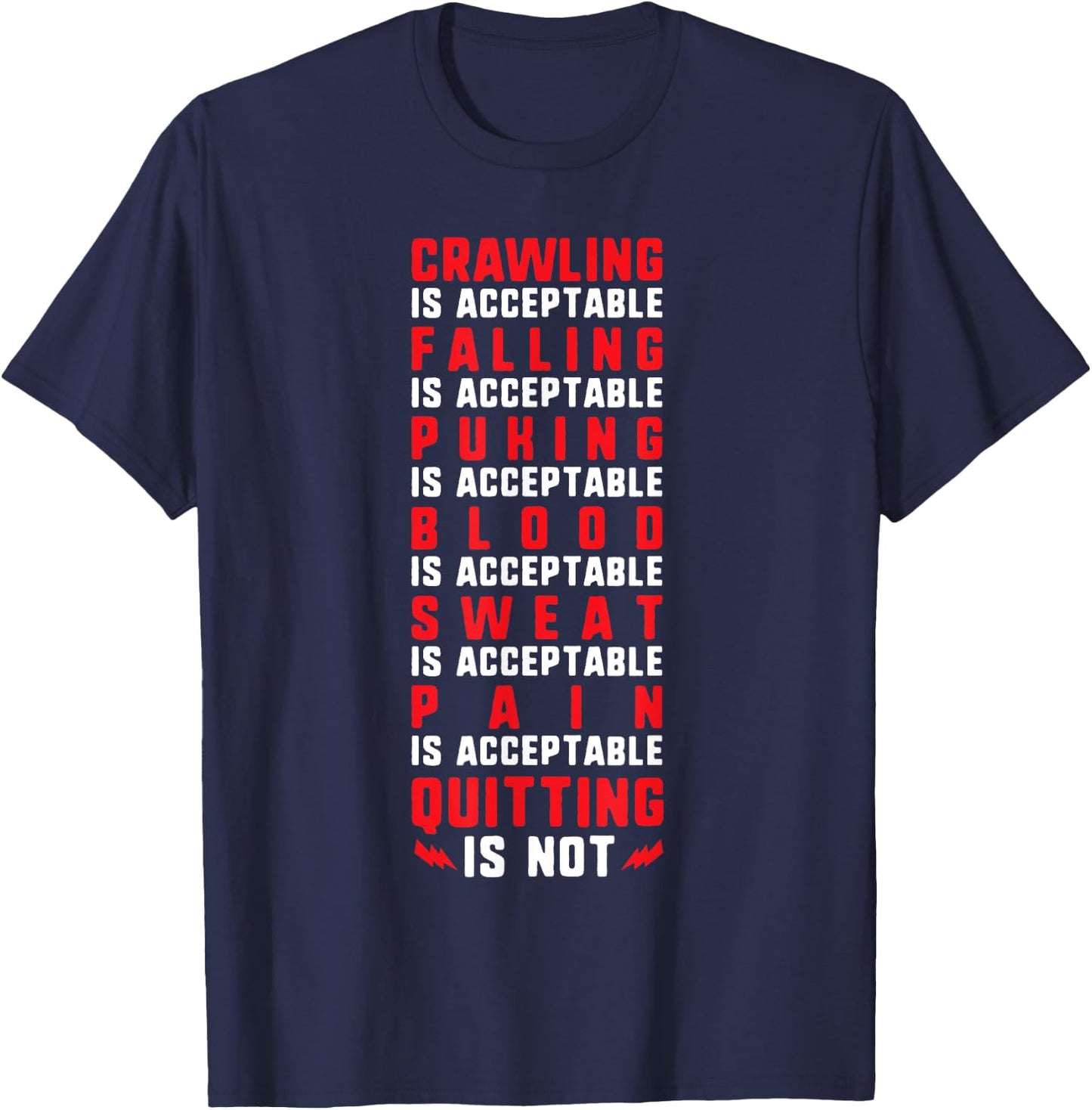 Pain Is Acceptable - Quitting Is Not - Gym Shirts -Adults Black Motivational Gym Small T-Shirt - T-Shirt | Navy