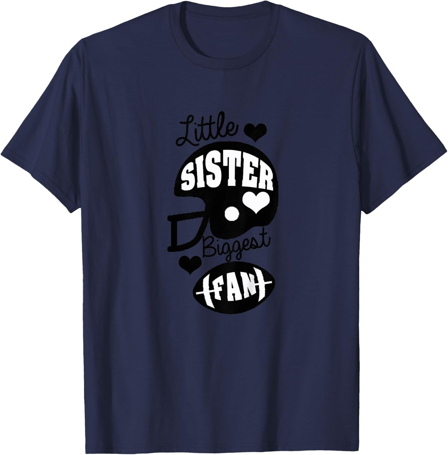 Little Sister Football Shirt Biggest Fan Football Shirt T-Shirt - T-Shirt | Navy