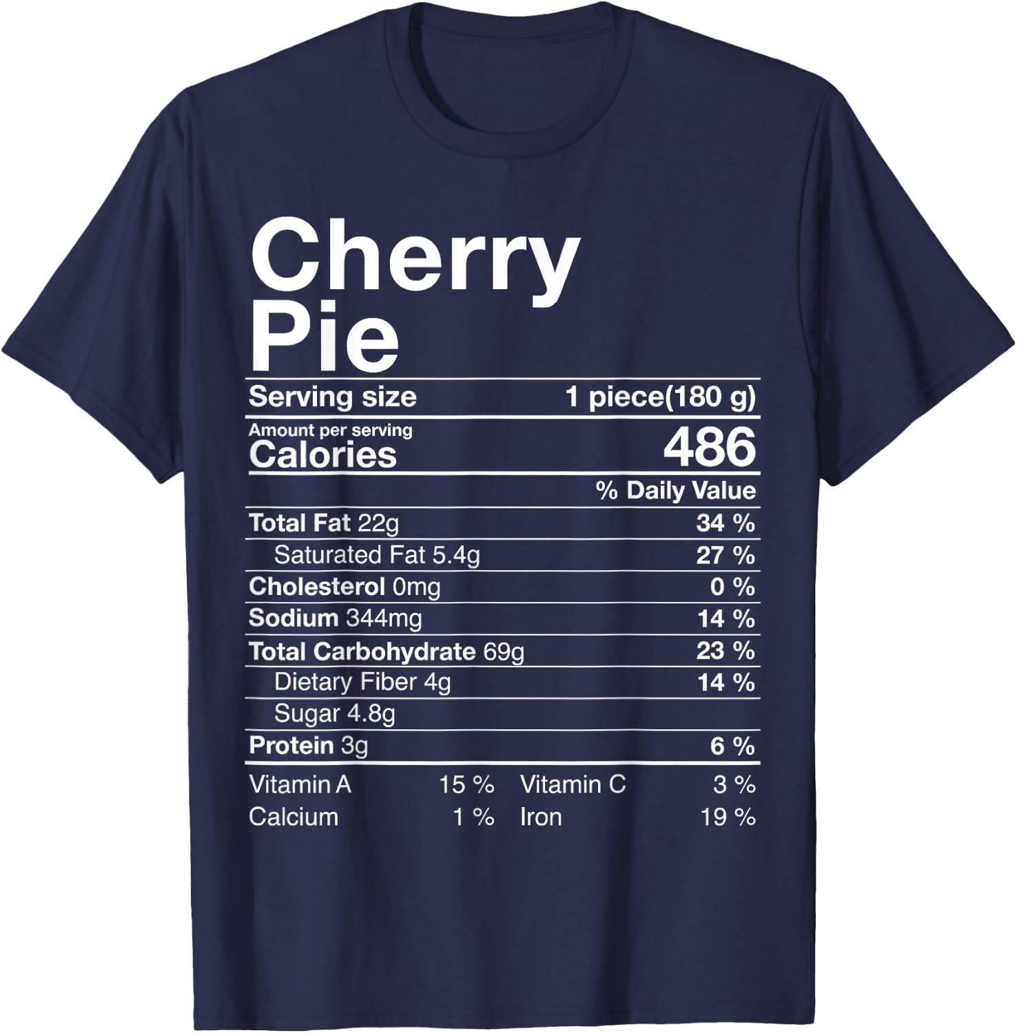 Fun Cherry Pie Nutrition Facts Costume Thanksgiving Gift T-Shirt - T-Shirt | Navy