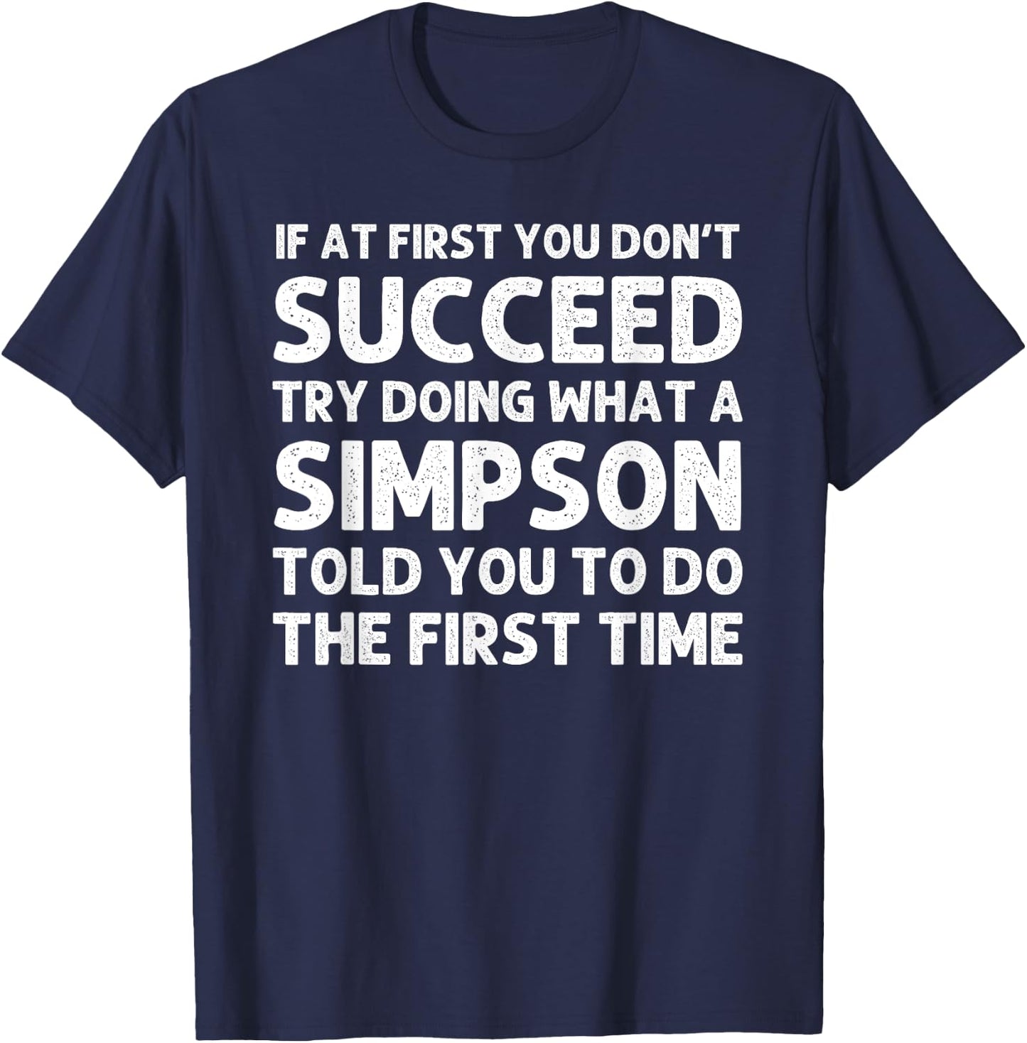 SIMPSON Funny Surname Family Tree Birthday Reunion Idea T-Shirt - T-Shirt | Navy