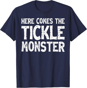 Here Comes The Tickle Monster Funny Tickling Laughter Gift T-Shirt - T-Shirt | Navy