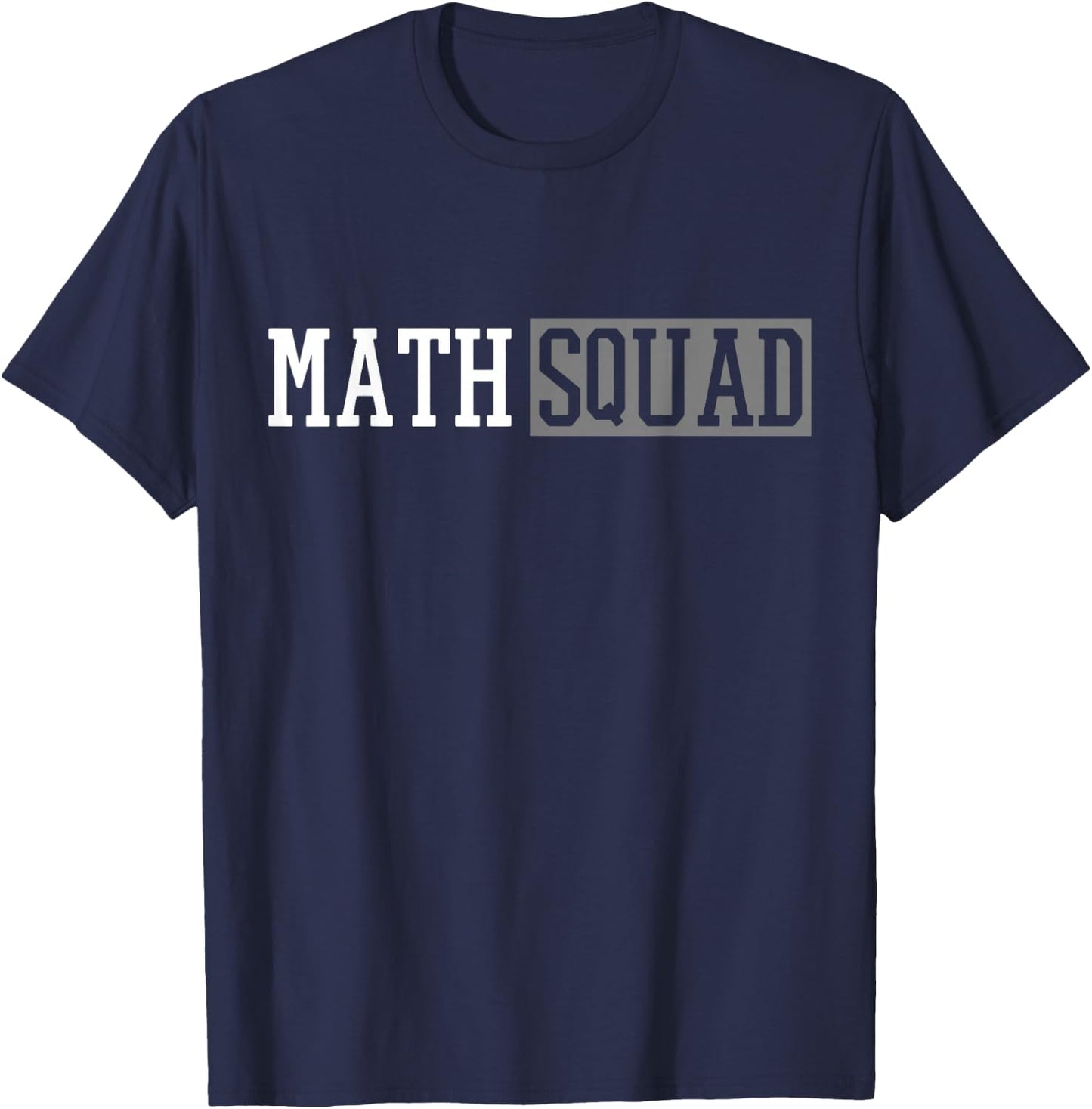 Math Squad Teacher Student School Gift T-Shirt - T-Shirt | Navy
