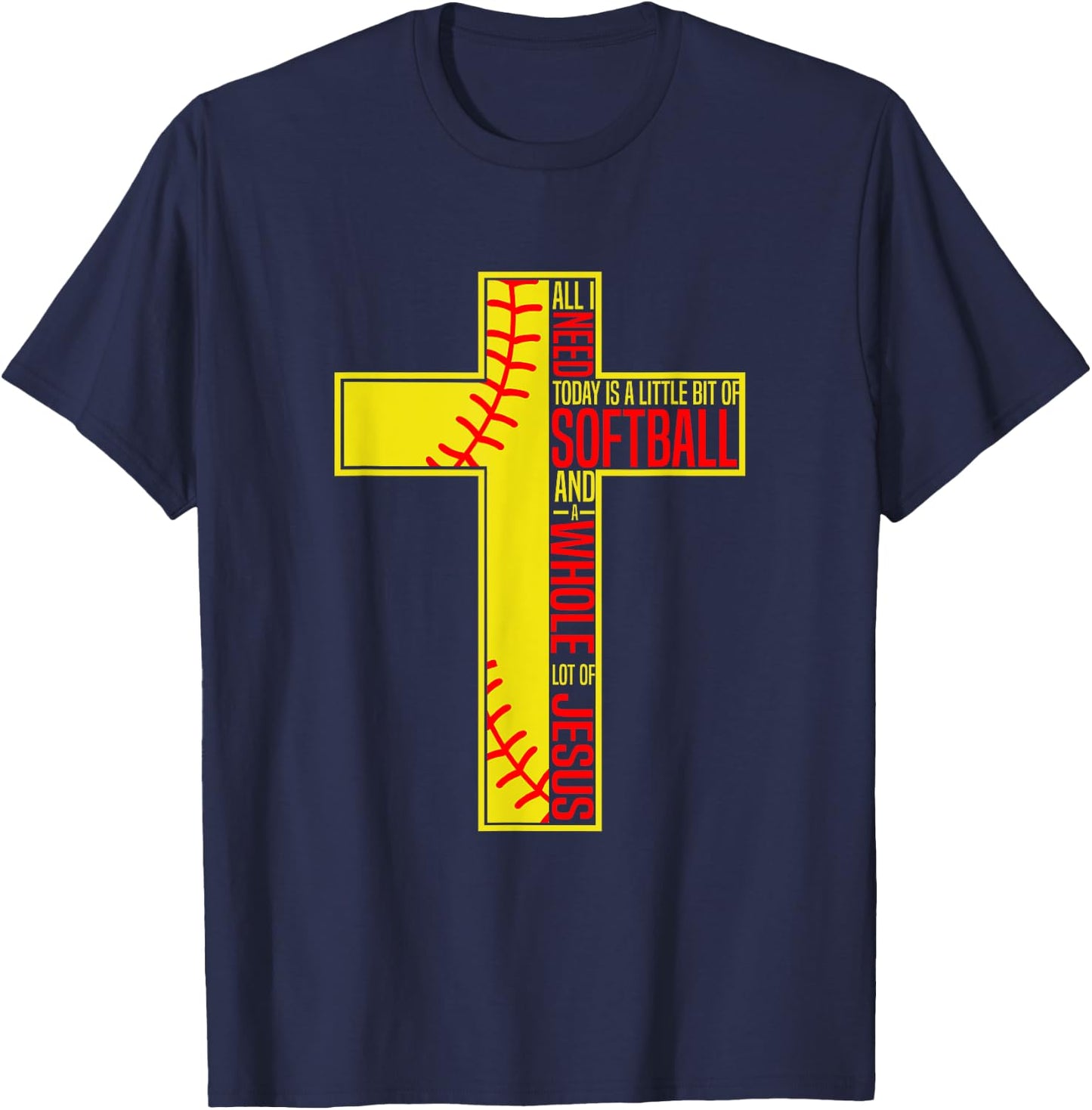 Funny Little Bit Of Softball Whole Lot Of Jesus T-Shirt - T-Shirt | Navy