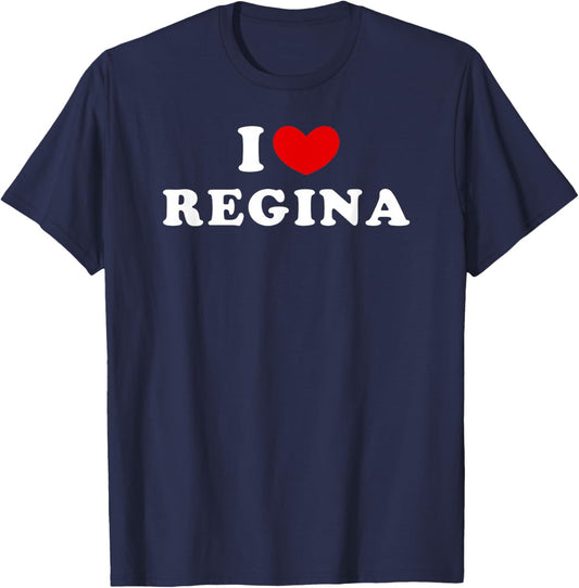 I Love Regina, I Heart Regina T-Shirt - T-Shirt | Navy