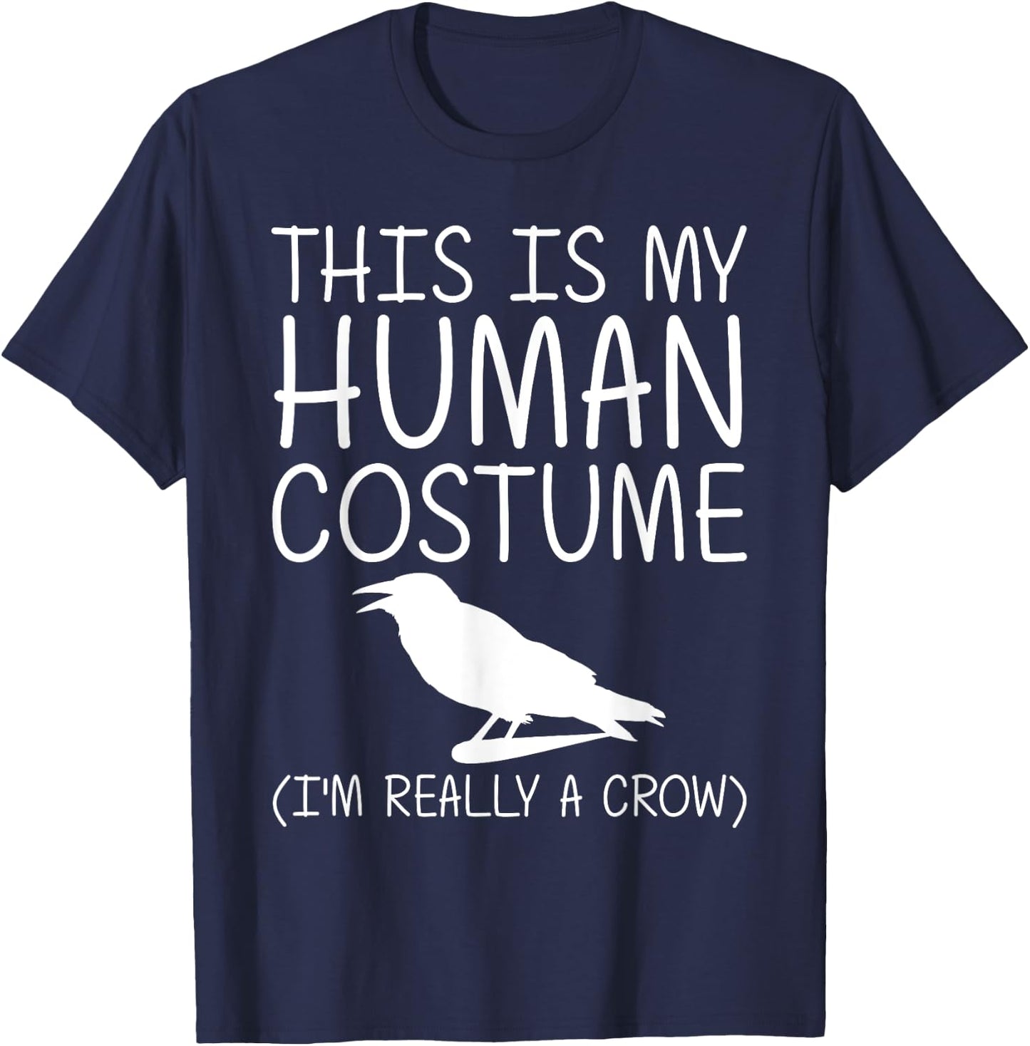 Crow Easy Halloween Human Costume Raven Bird DIY Gift T-Shirt - T-Shirt | Navy