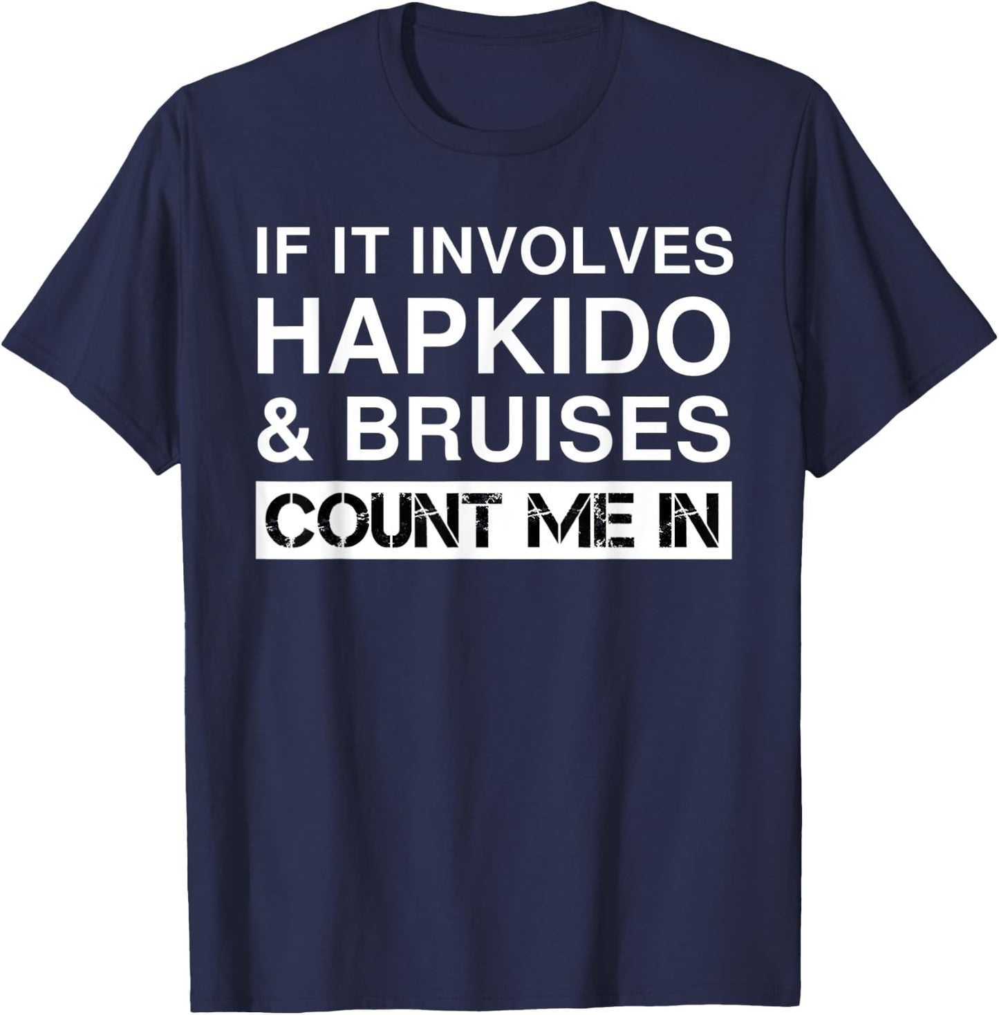 Funny Hapkido Fighter Fighting Martial Arts Hap Ki Do T-Shirt - T-Shirt | Navy