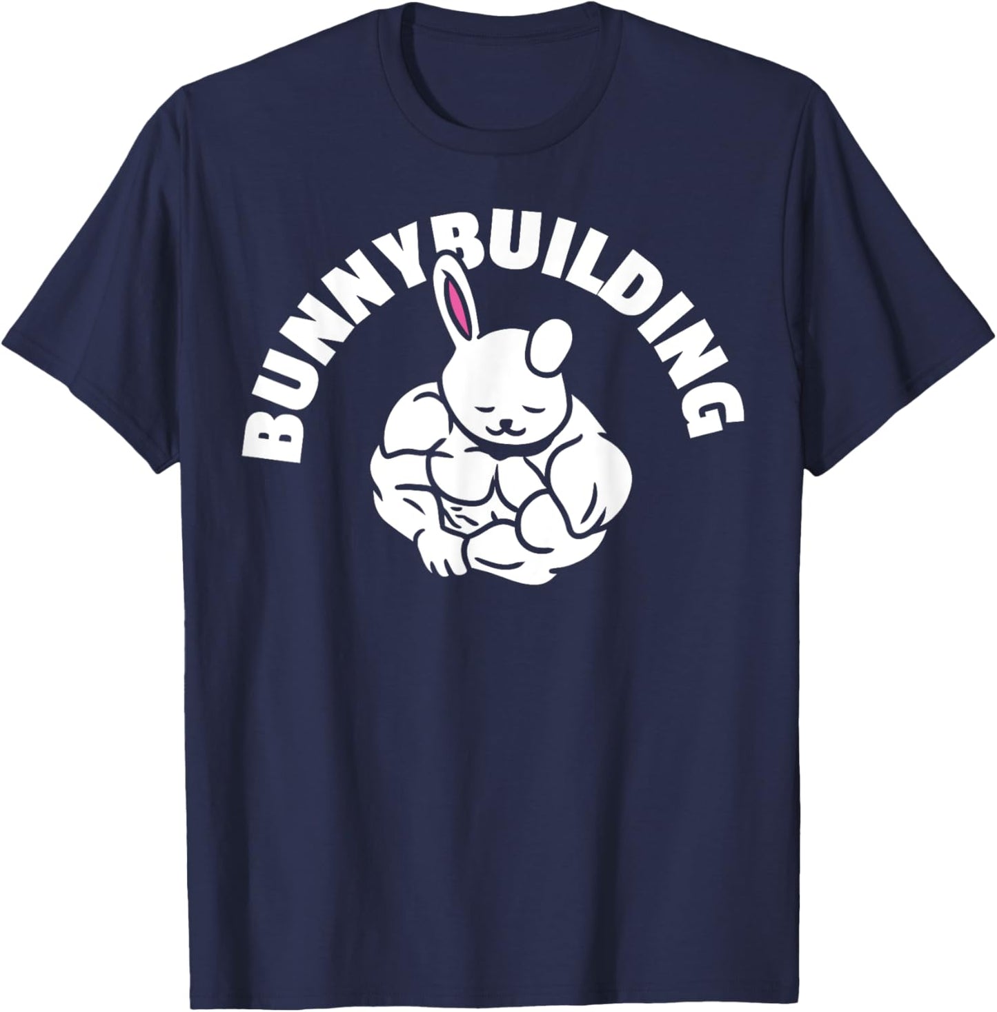 Gym Maniac Easter Workout Bunny Bunnybuilding BB Men Women T-Shirt - T-Shirt | Navy