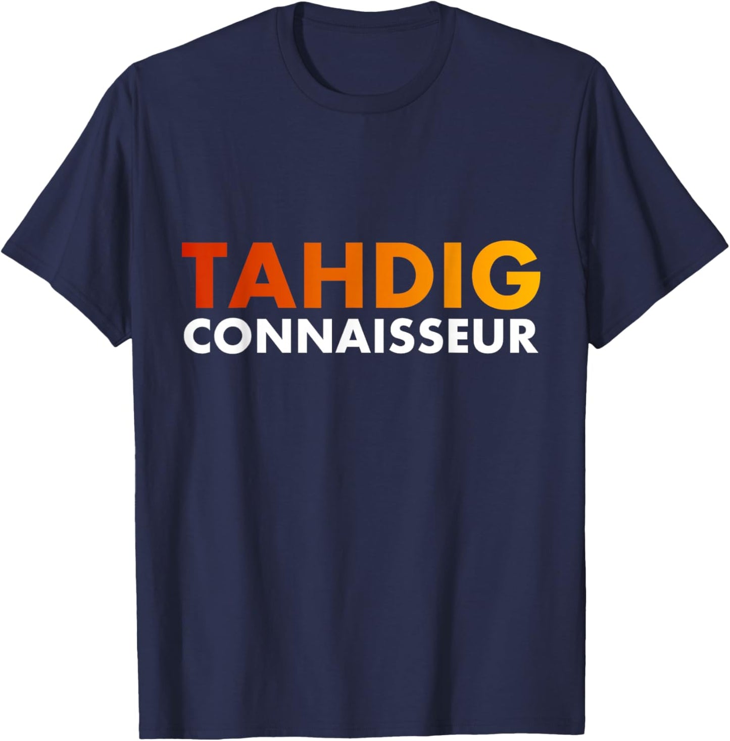 Iran Tahdig Connaisseur Persian Foodie Iranian Funny Tahdig T-Shirt - T-Shirt | Navy