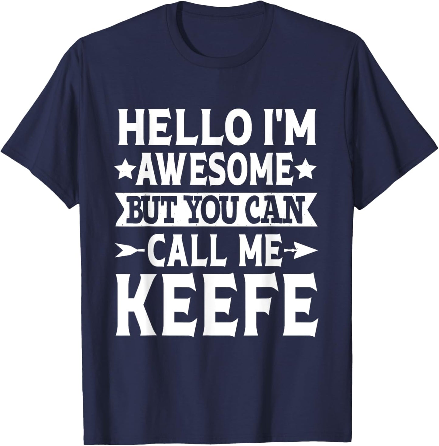 Keefe Surname Call Me Keefe Family Team Last Name Keefe T-Shirt - T-Shirt | Navy