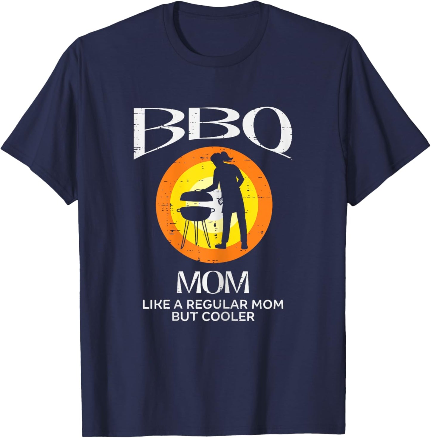 Bbq Mom Cooler Barbecue Meat Grilling Mothers Day Mommy Mama T-Shirt - T-Shirt | Navy