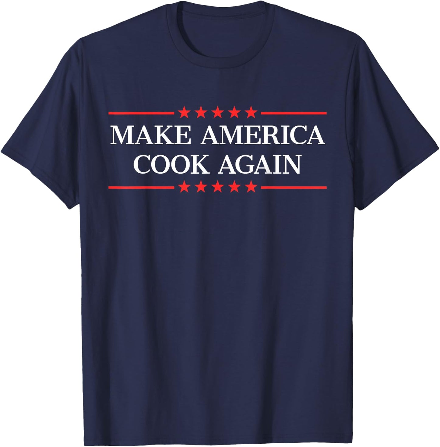 Make America Cook Again T-Shirt - T-Shirt | Navy