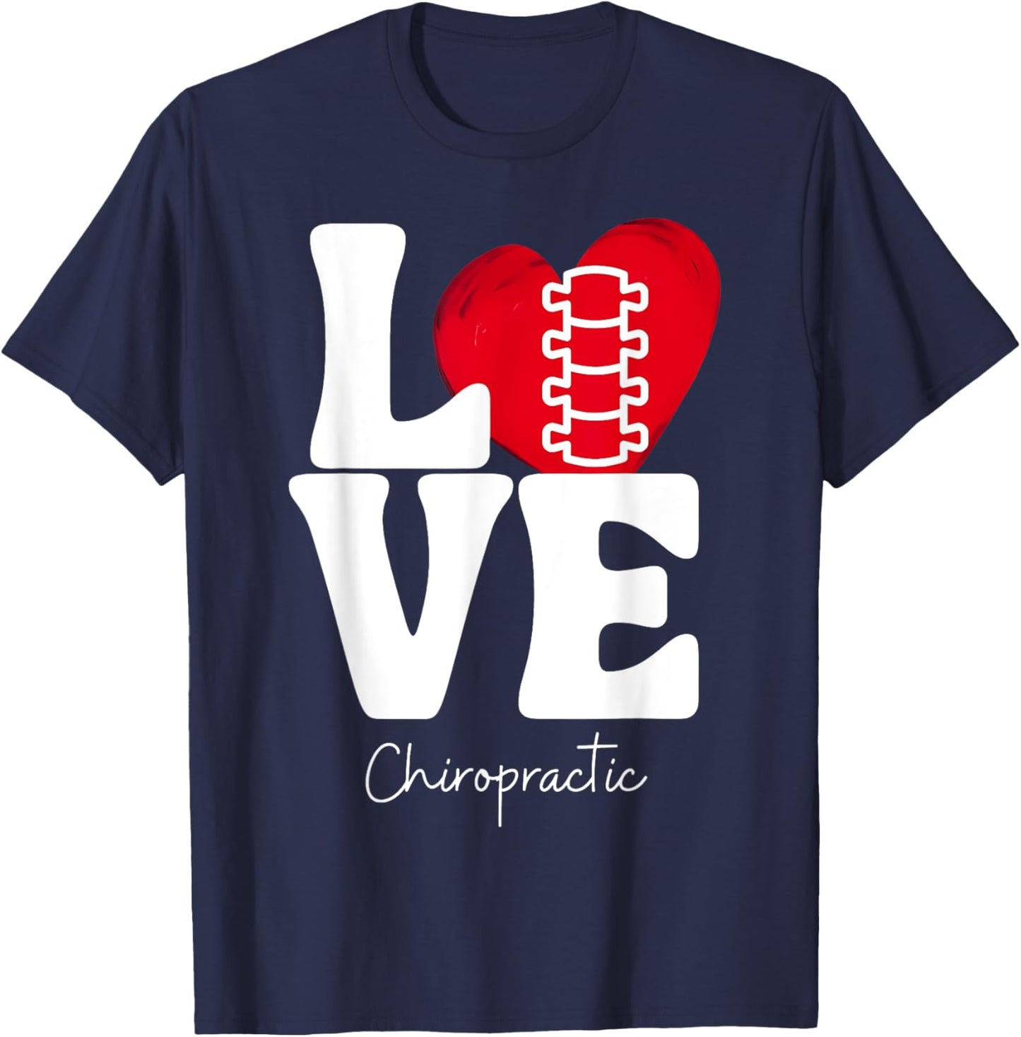 LOVE Retro Chiropractic Heart Spine Adjustment Chiropractor T-Shirt - T-Shirt | Navy