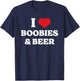 Funny I Heart (Love) Boobies And Beer humor T-Shirt - T-Shirt | Navy