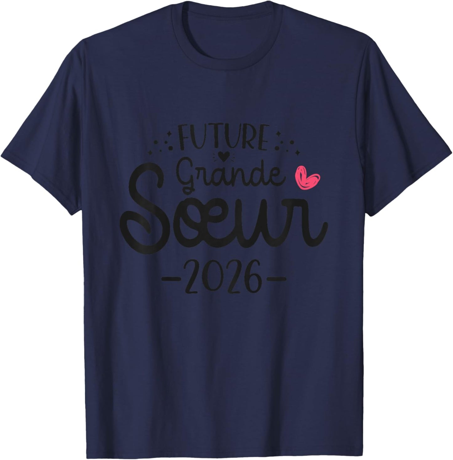 Child Future Big Sister 2026 - Announcement Second Pregnancy T-Shirt - T-Shirt | Navy