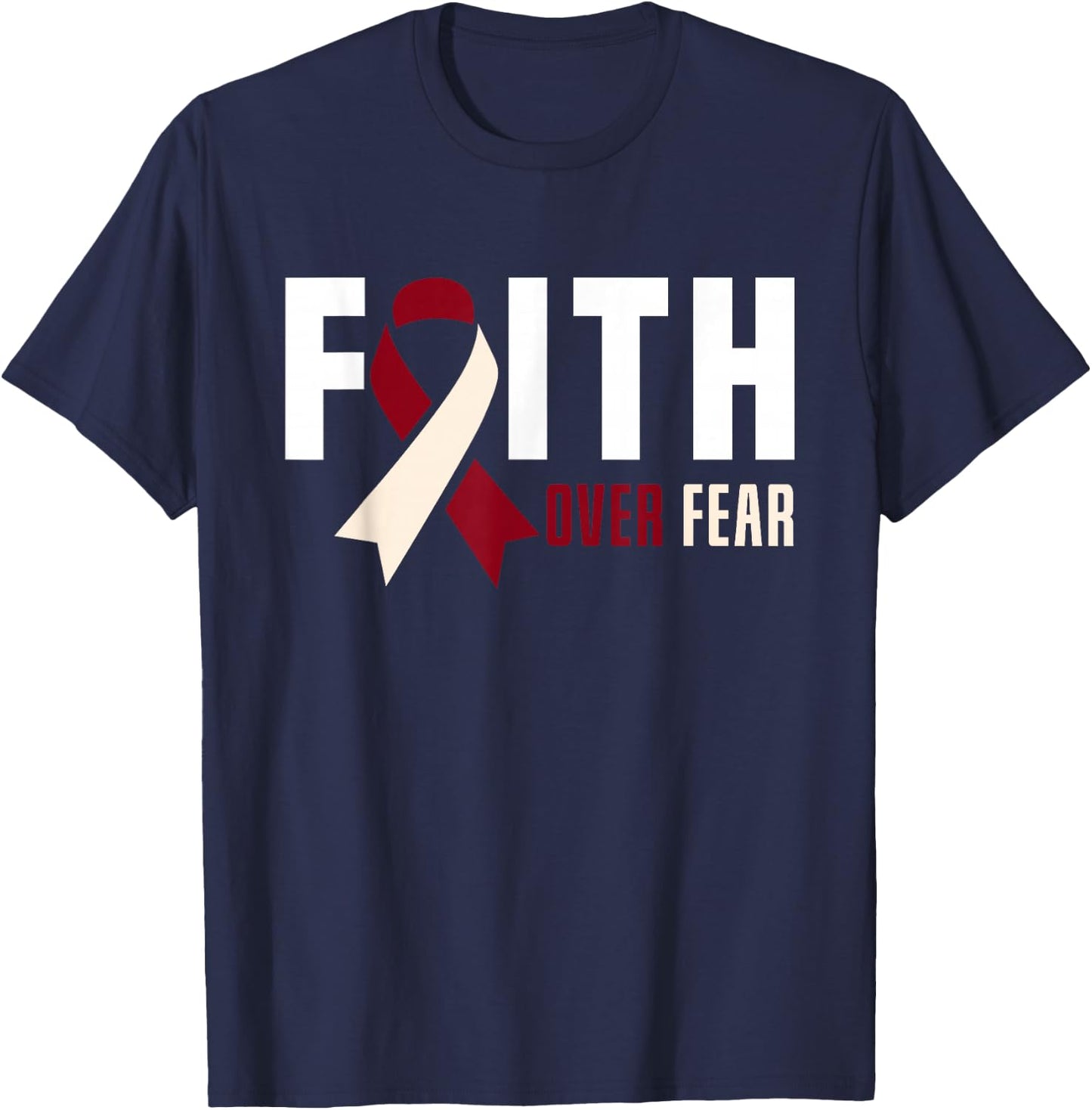 Faith Fear Jesus God Throat Oral Head Neck Cancer Awareness T-Shirt - T-Shirt | Navy