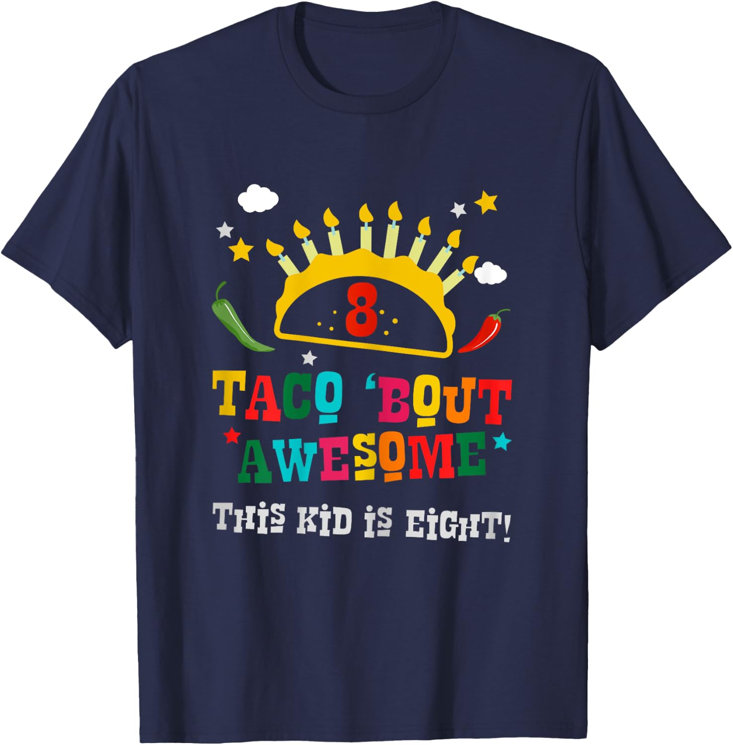 8th Birthday Taco Bout Awesome Gift Boys Age Eight Party T-Shirt - T-Shirt | Navy