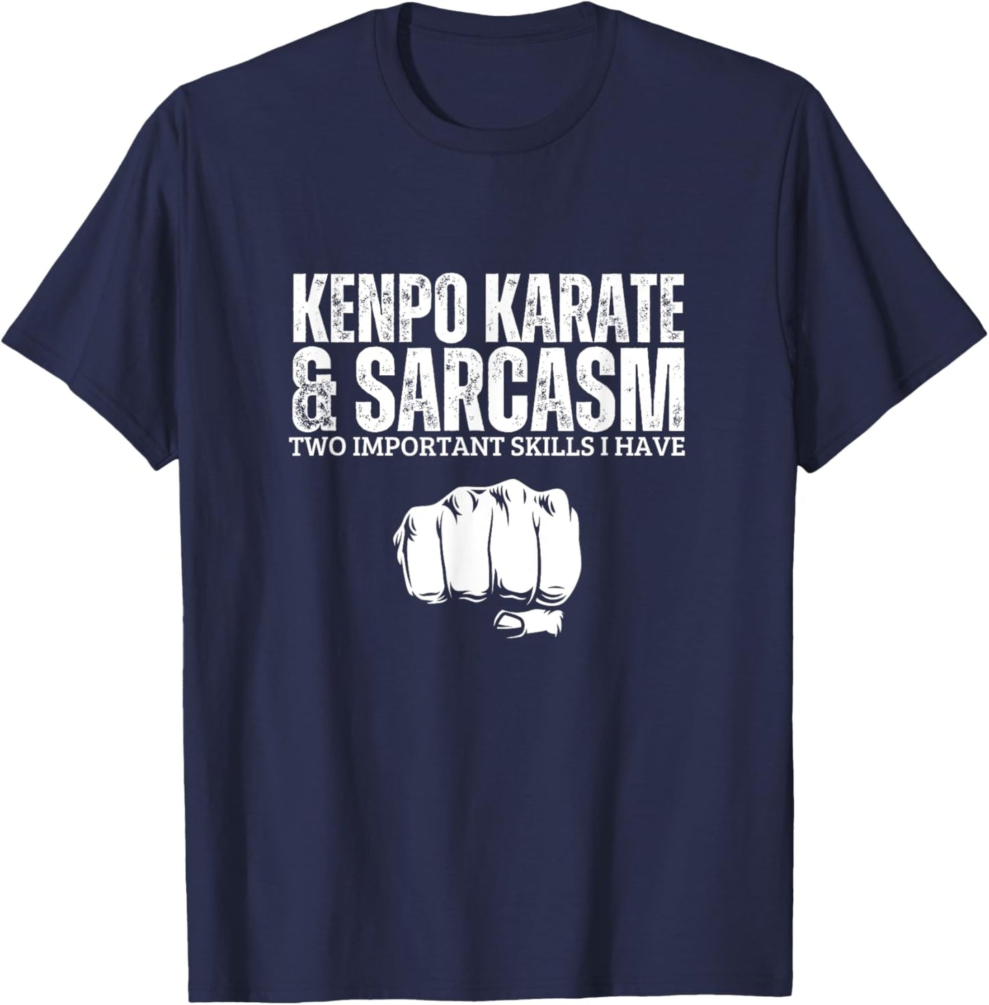 Kenpo Karate and Sarcasm Funny American Kenpo T-Shirt - T-Shirt | Navy