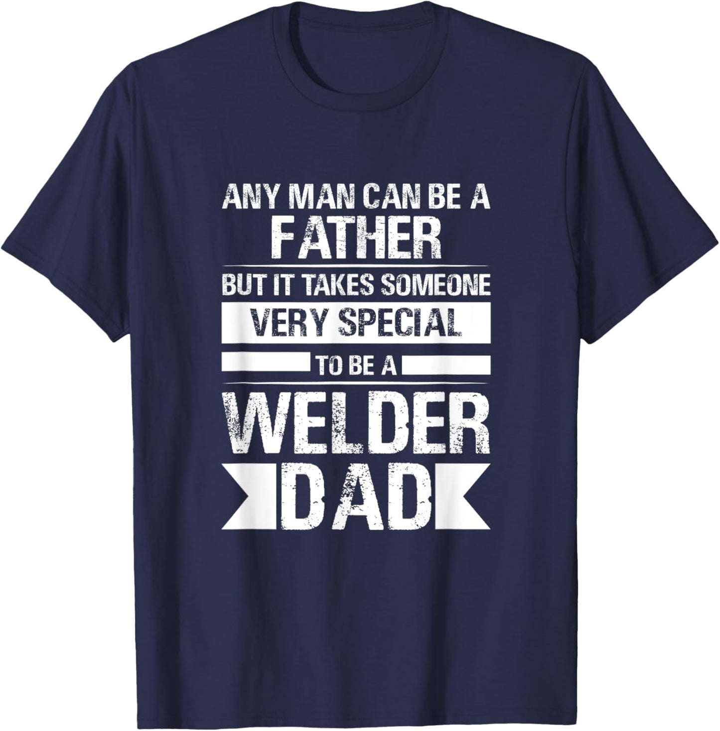 Welder Funny Saying Welding T-Shirt - T-Shirt | Navy