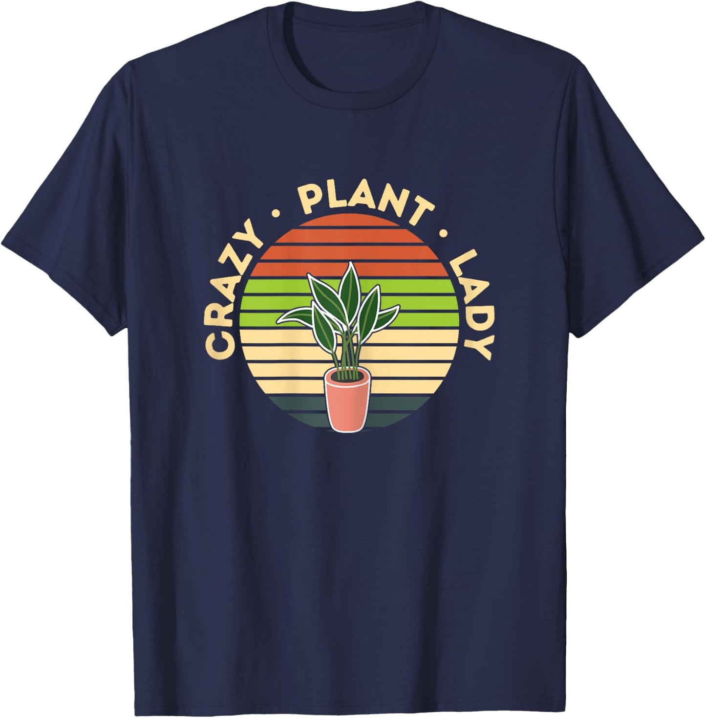 Crazy Plant Lady Shirt Planting Flowers Hobby Gardener Gift T-Shirt - T-Shirt | Navy