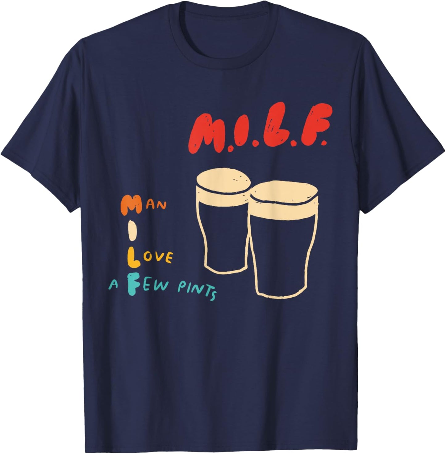 Man Love A Few Pints Retro Vintage T-Shirt - T-Shirt | Navy