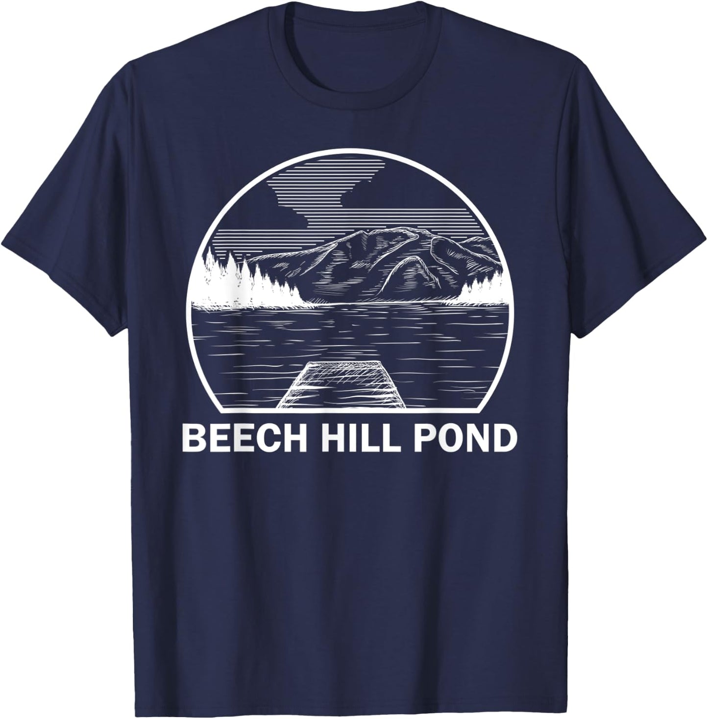 BEECH HILL POND MAINE Funny Fishing Camping Summer Gift Women Kids T-Shirt - T-Shirt | Navy