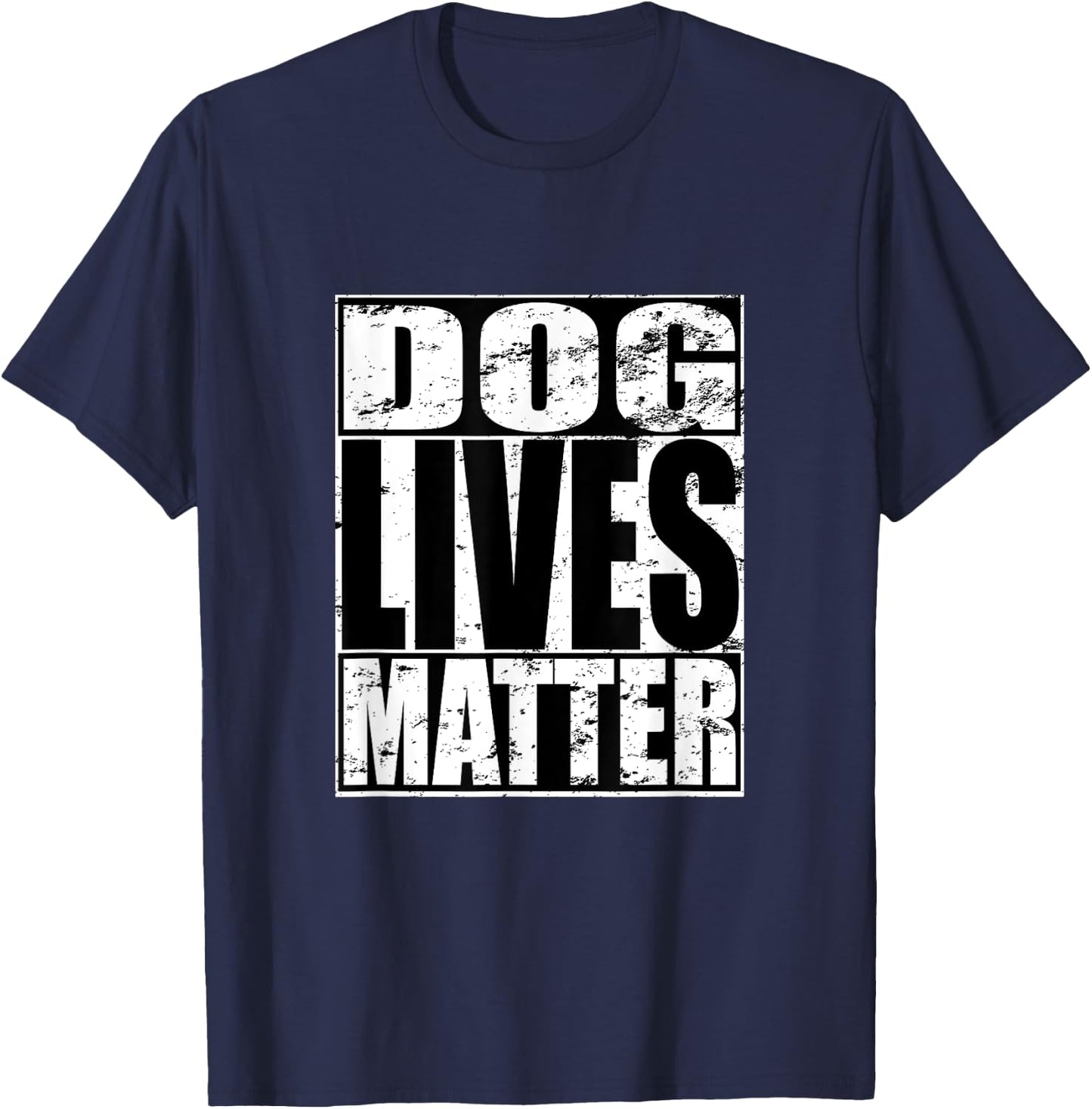 Dog Lives Matter Funny Puppy Dog Lover Gift Women T-Shirt - T-Shirt | Navy