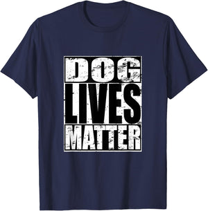 Dog Lives Matter Funny Puppy Dog Lover Gift Women T-Shirt - T-Shirt | Navy