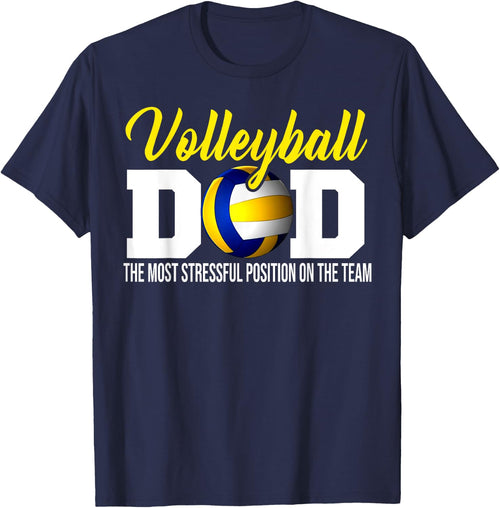 Volleyball Dad The Most Stressful Position Happy Fathers Day