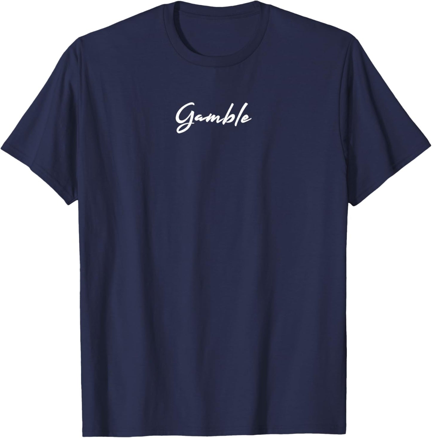 Gamble Minimalistic Poker Betting Casino Vegas Men Women T-Shirt - T-Shirt | Navy