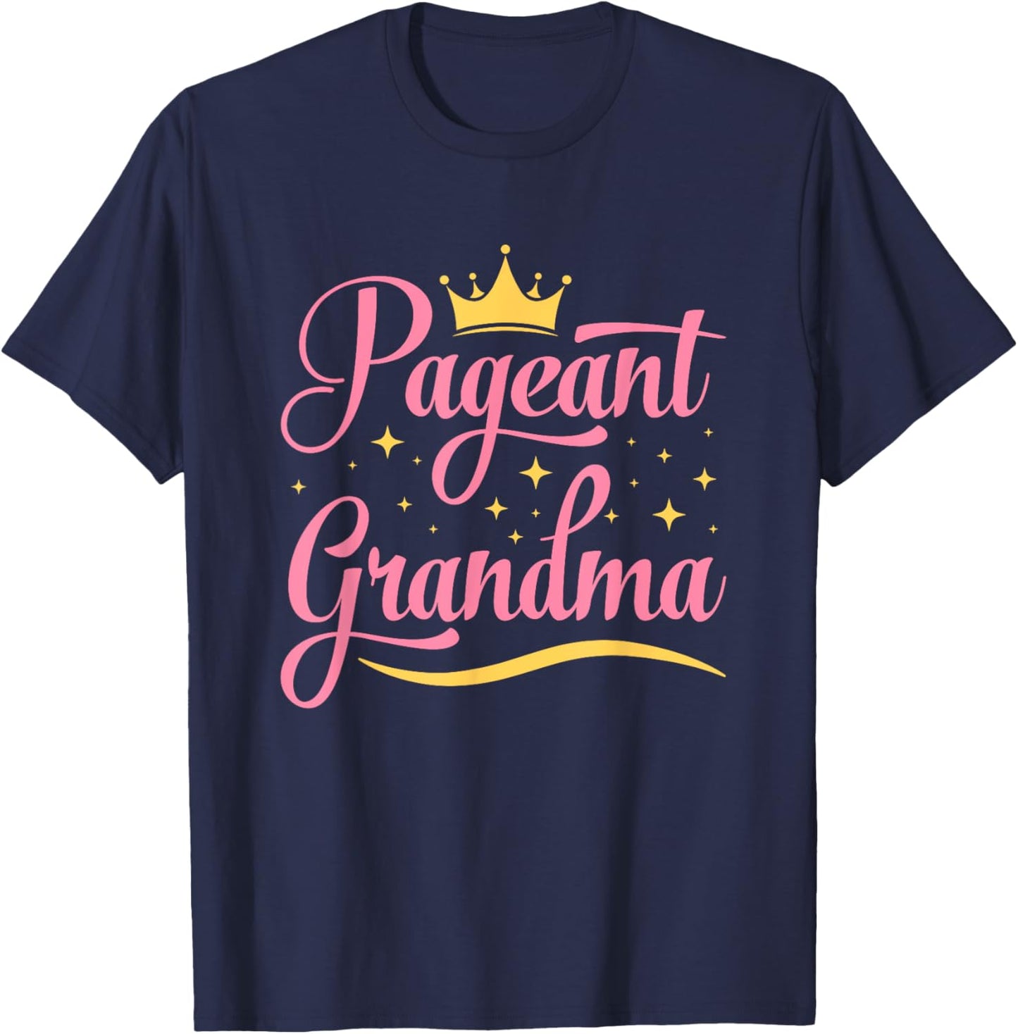 Pageant Grandma T-Shirt - T-Shirt | Navy